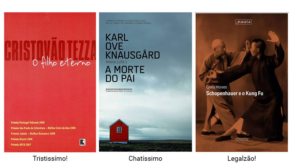Capas dos livros O Filho Eterno de Cristovão Tezza, A Morte do Pai de Karl Ove e Schopenhauer e o Kung Fu de Caléu Moraes